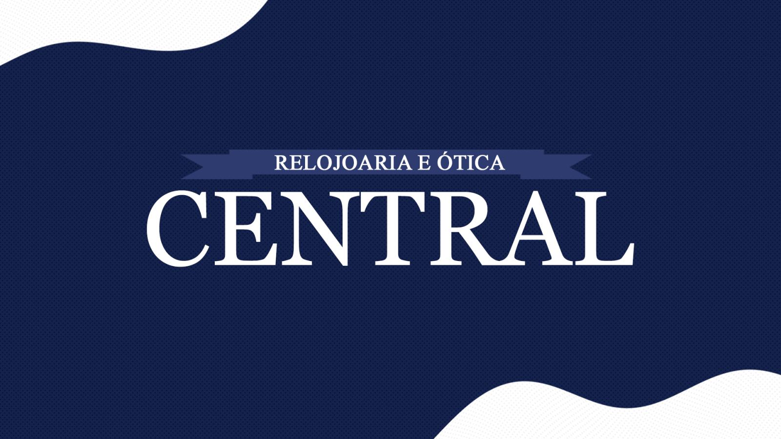 Relojoaria e Ótica Central